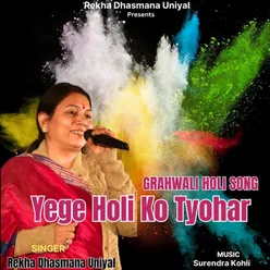 Yege Holi Ko Tyohar